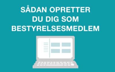 Sådan opretter du dig som bestyrelsesmedlem i uHabi